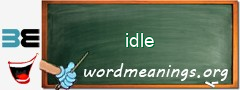 WordMeaning blackboard for idle